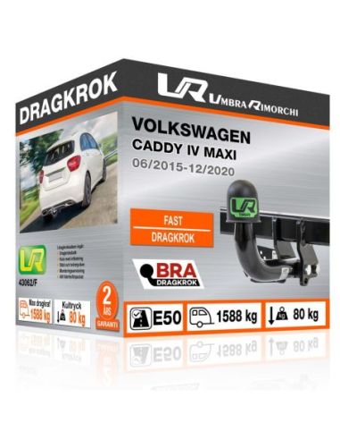 Dragkrok Volkswagen CADDY IV MAXI fast